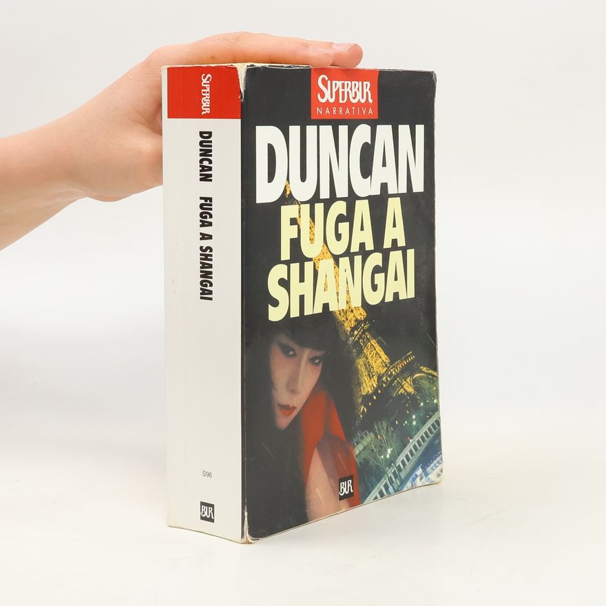 Robert Lipscomb Duncan Superbur - 96: Fuga a Shangai