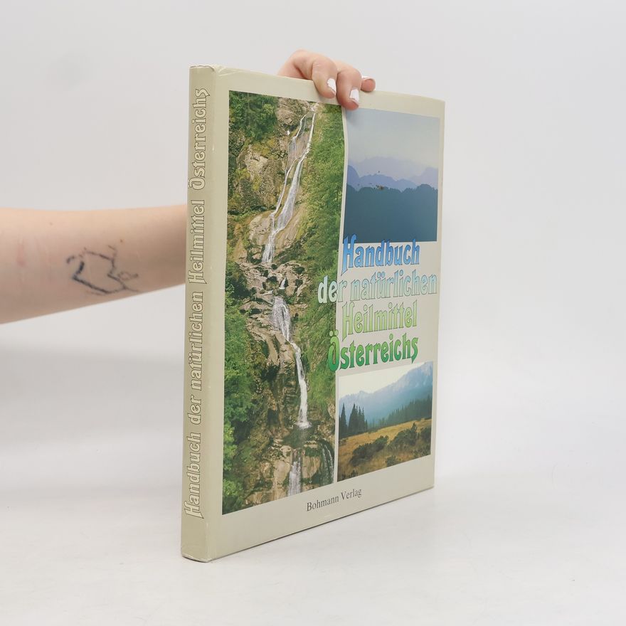 Peter Deetjen Handbuch der natürlichen Heilmittel Österreichs