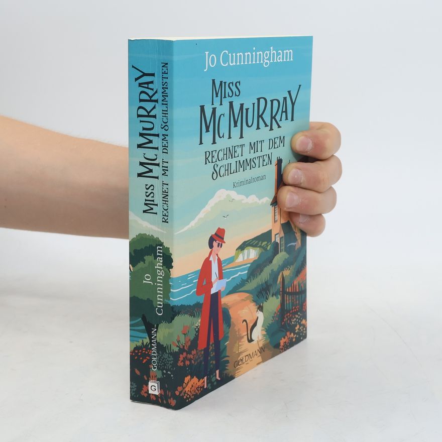 Jo Cunningham Miss McMurray rechnet mit dem Schlimmsten. Kriminalroman