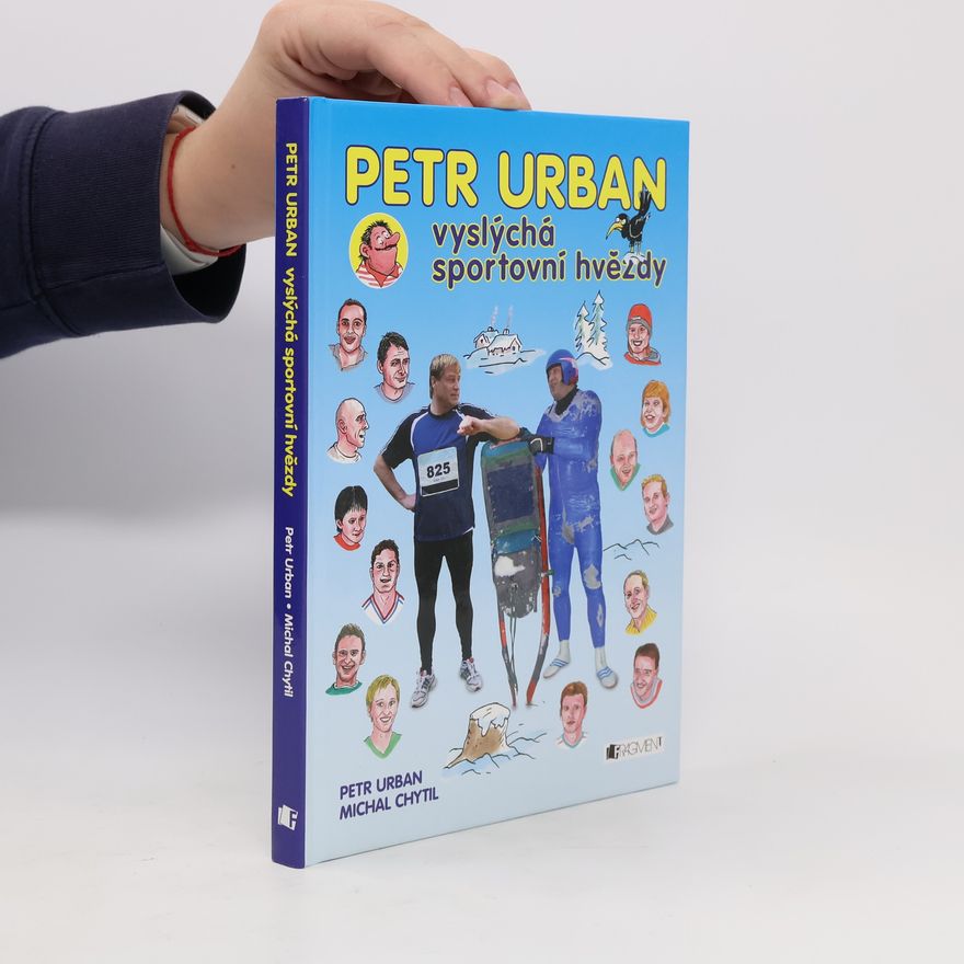 Michal Chytil Petr Urban vyslýchá sportovní hvězdy