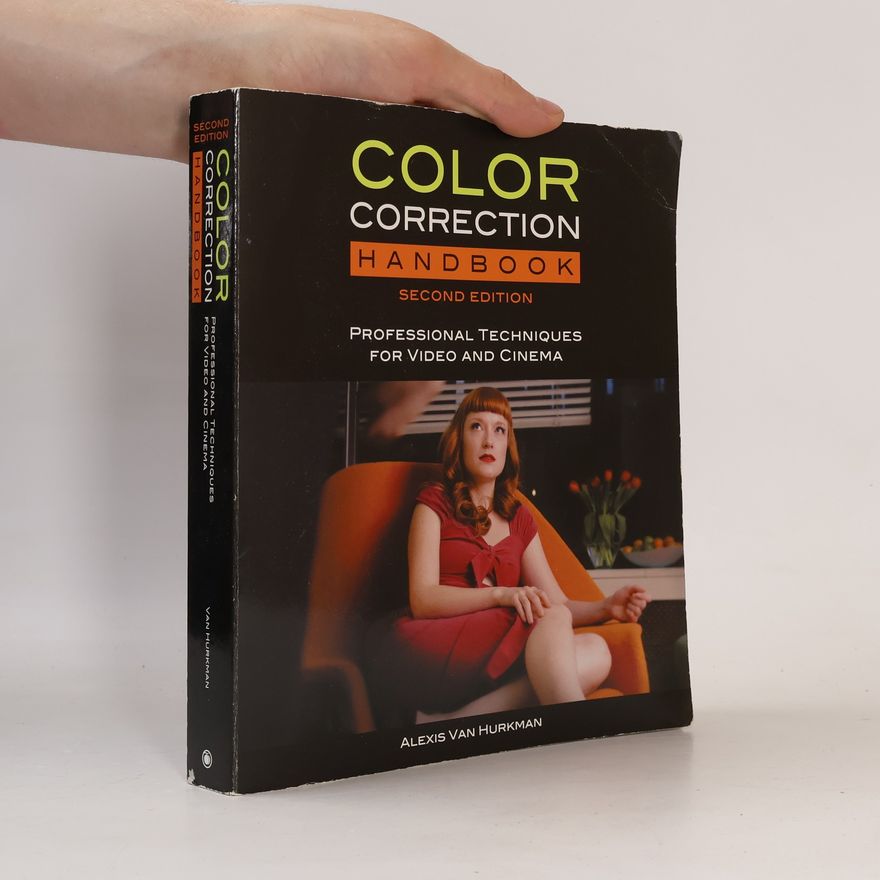 Alexis Van Hurkman Color Correction Handbook