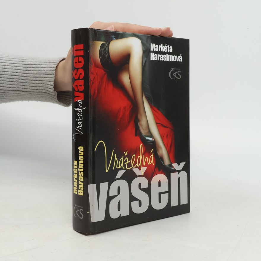 Markéta Harasimová Vražedná vášeň