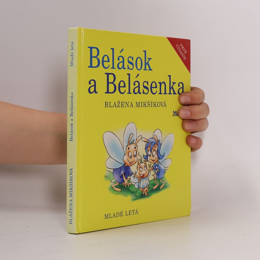 Blažena Mikšíková Belások a Belásenka