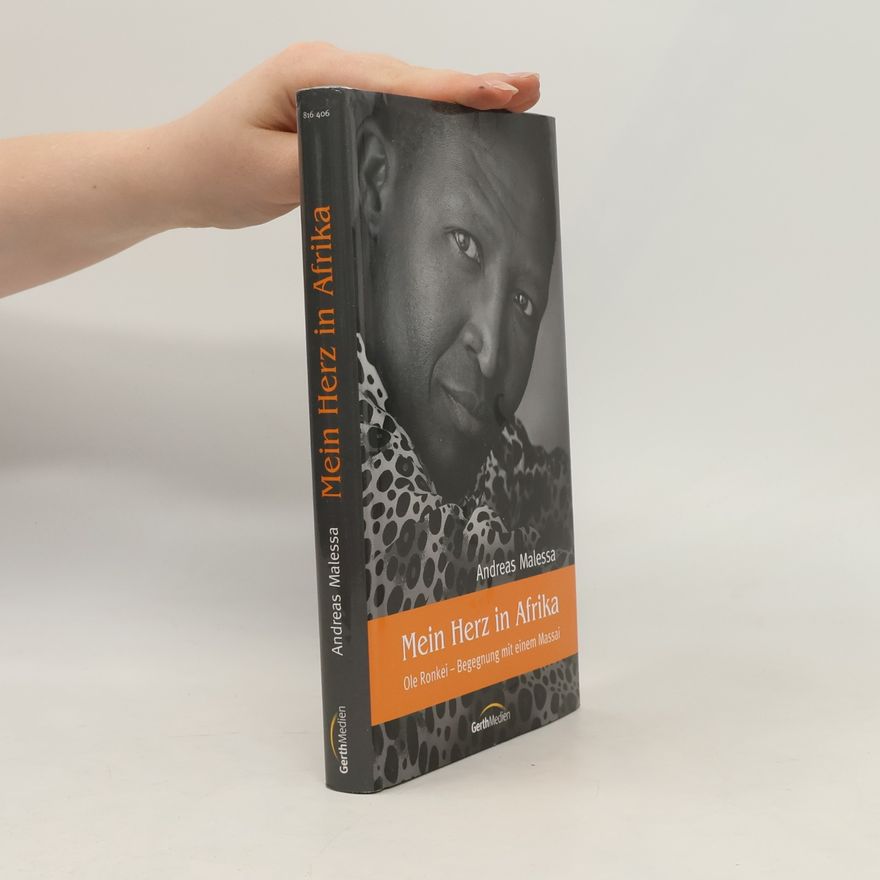 Andreas Malessa Mein Herz in Afrika
