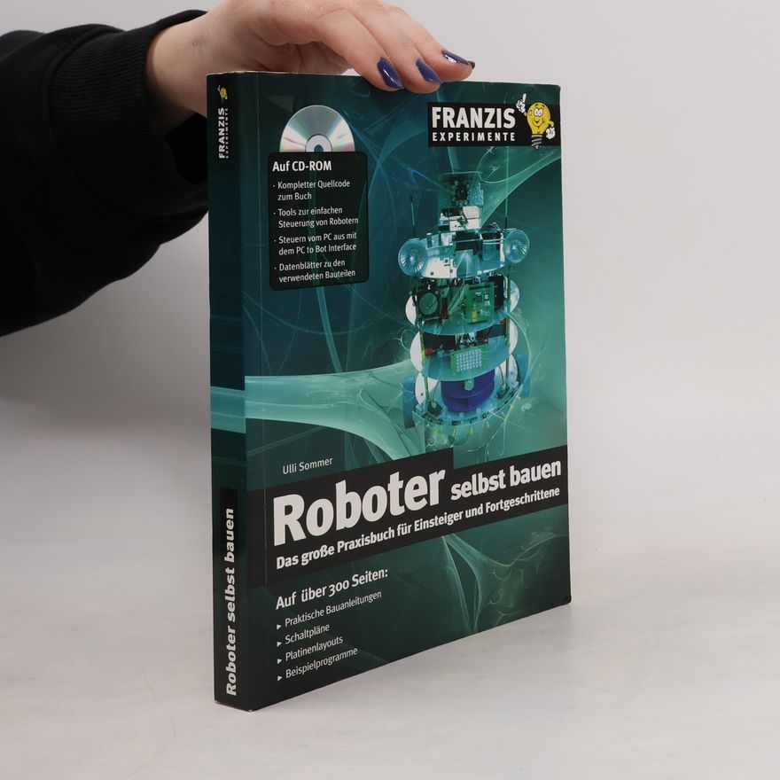 Ulli Sommer Roboter selbst gebaut