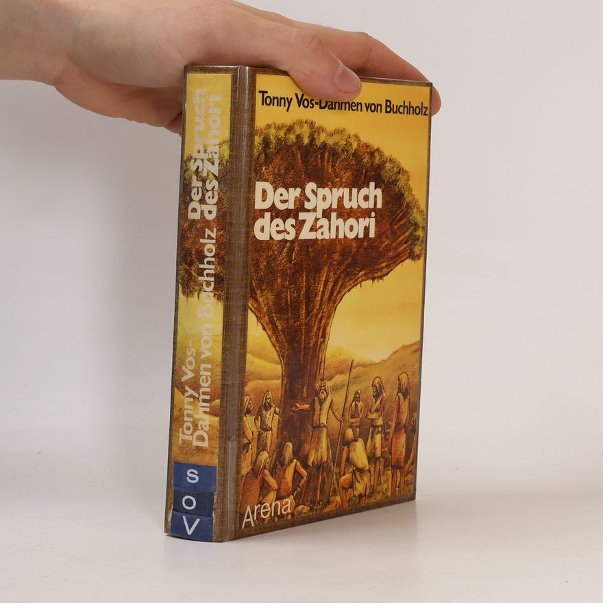 Tonny Vos-Dahmen von Buchholz Der Spruch des Zahori