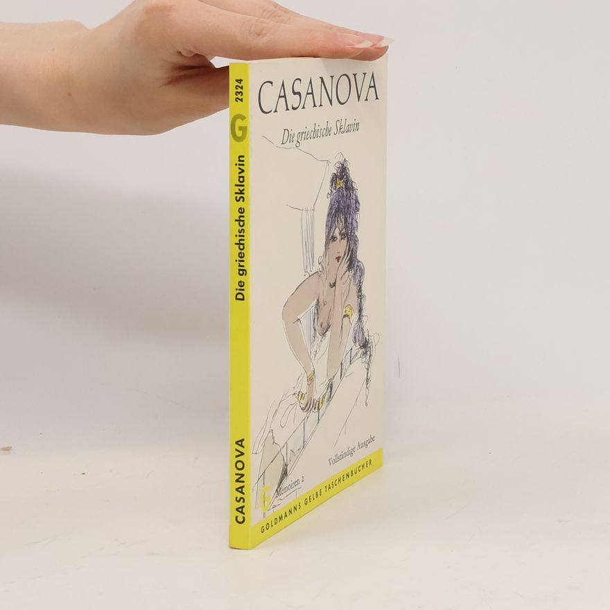 Giacomo Casanova Die griechische Sklavin