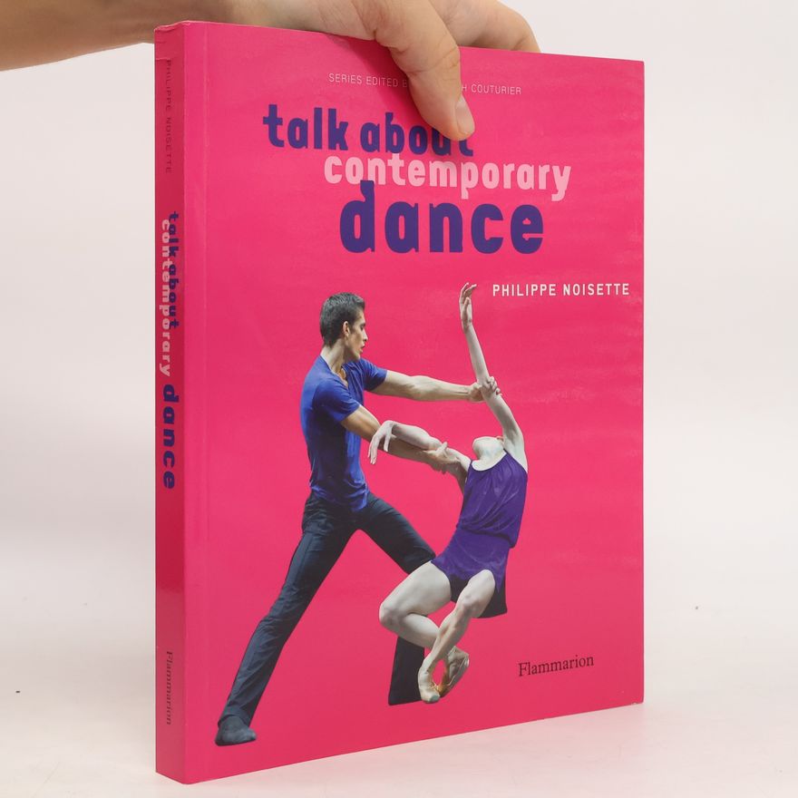 Philippe Noisette Talk About Contemporary Dance