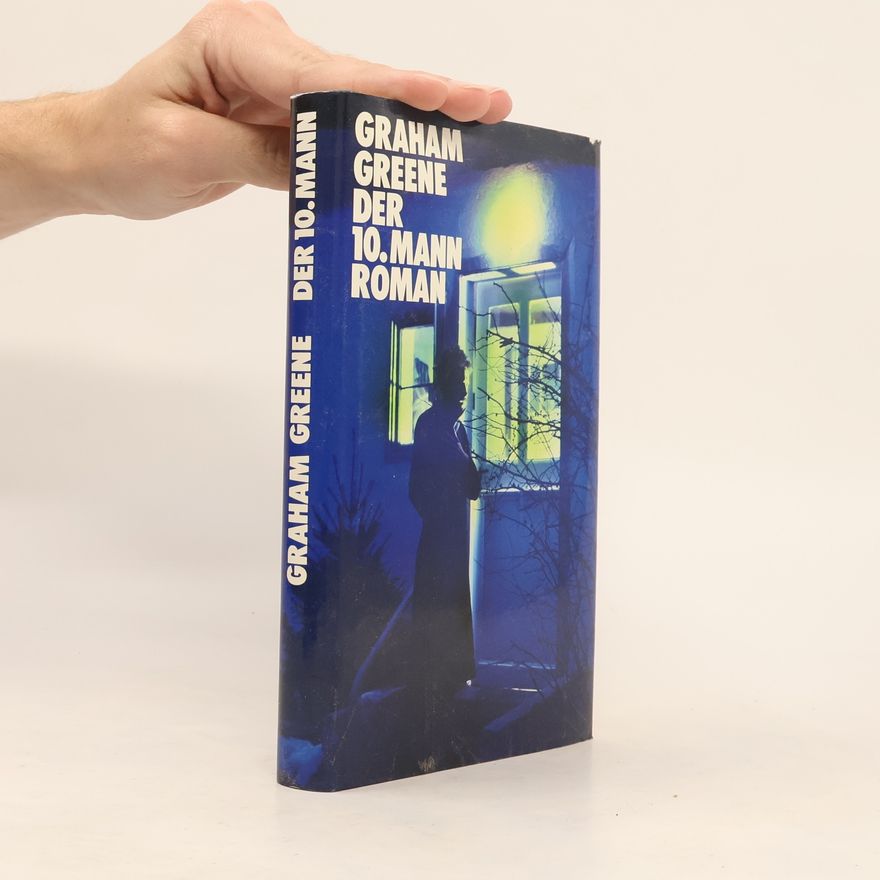 Graham Greene Der 10. Mann