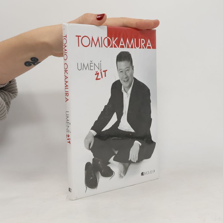 Tomio Okamura Umění žít
