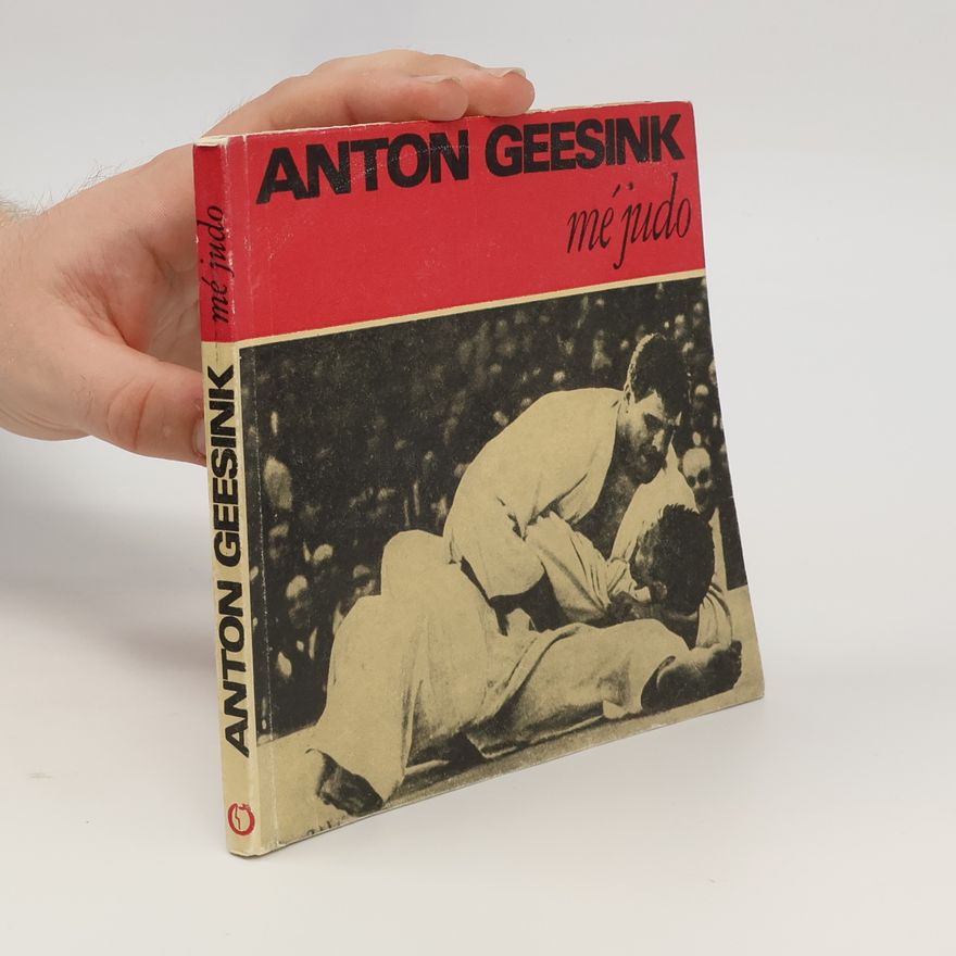 Anton Geesink Mé judo