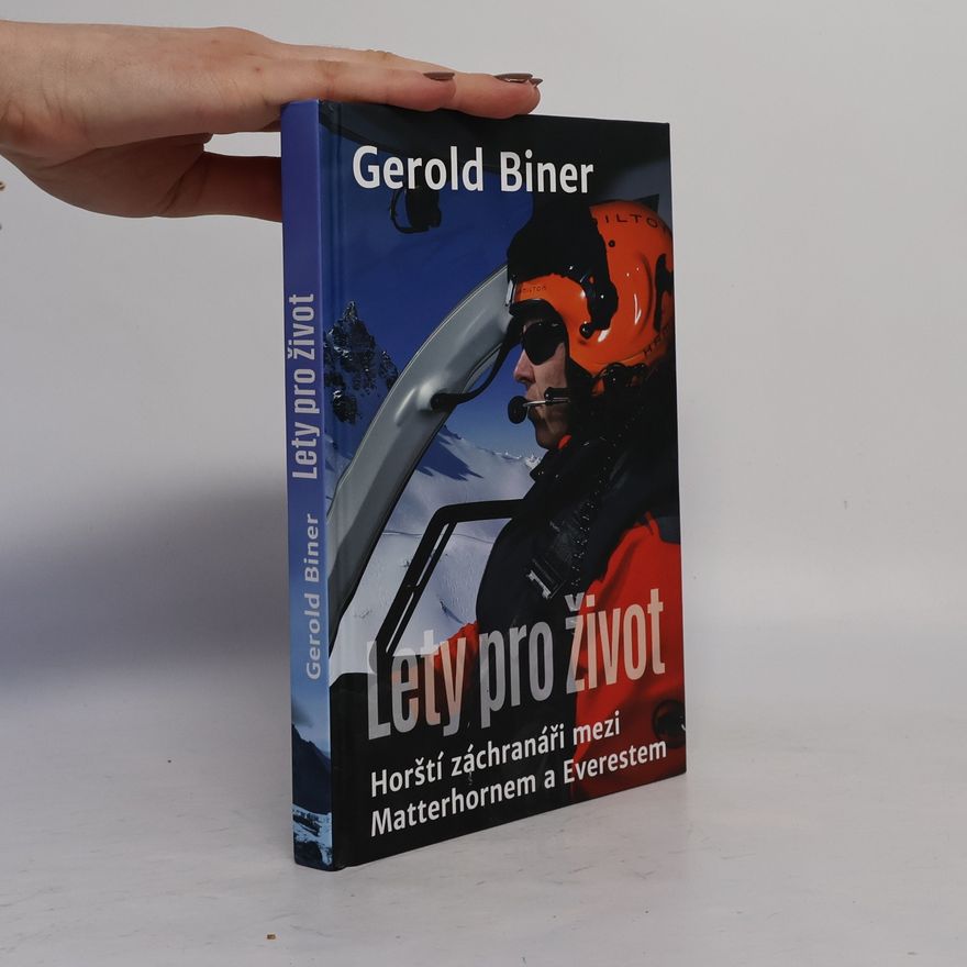 Gerold Biner Lety pro život