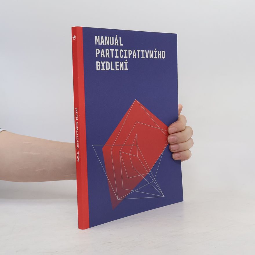 Autorenkollektiv Manuál participativního bydlení