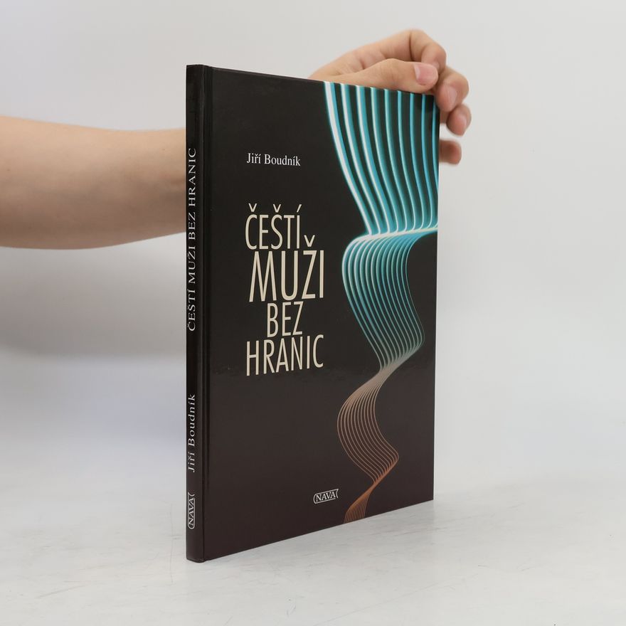 Jiří Boudník Čeští muži bez hranic