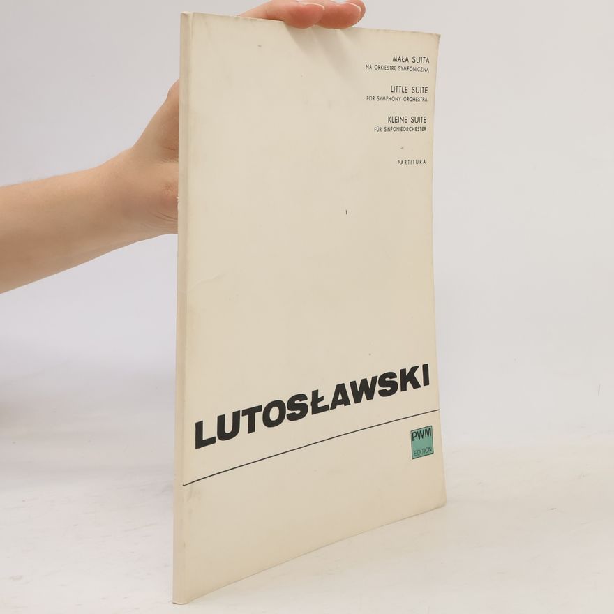 Witold Lutosławski Mała suita. Little Suite. Kleine Suite