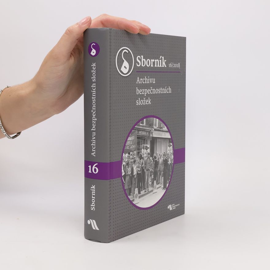 Autorenkollektiv Sborník Archivu bezpečnostních složek 16/2018