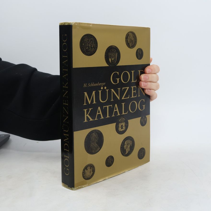 H. D. Schlumberger Gold Münzen Katalog