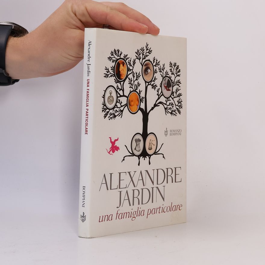 Alexandre Jardin Narrativa straniera: Una famiglia particolare
