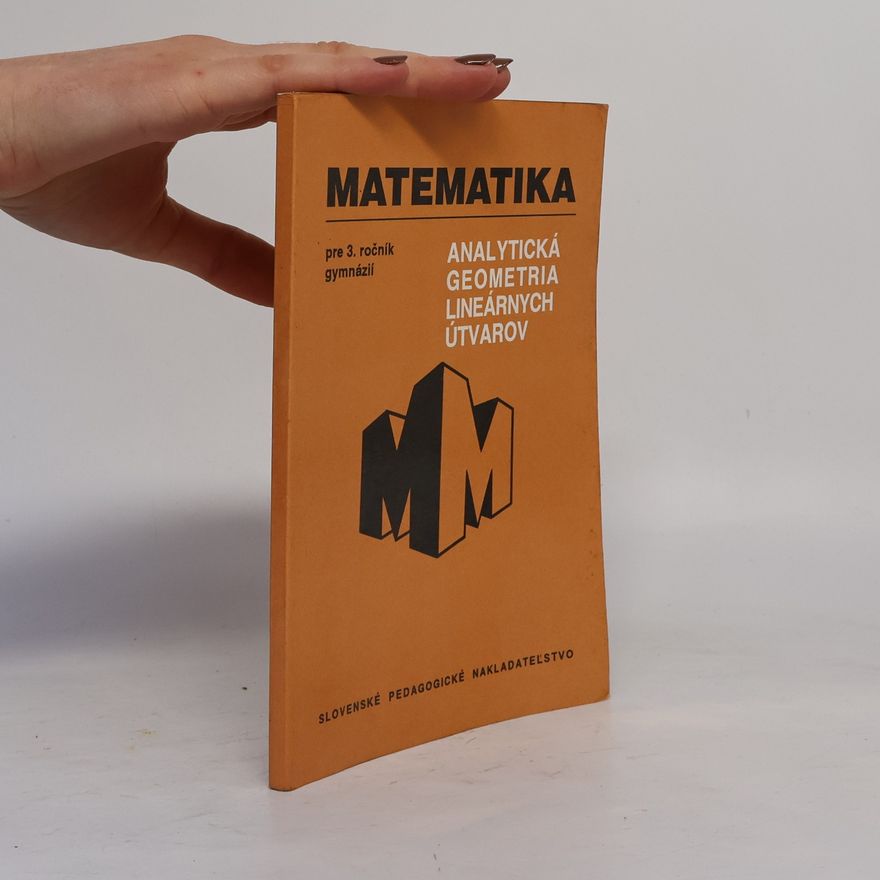 Kolektiv autorů Matematika: Analytická geometria lineárnych útvarov