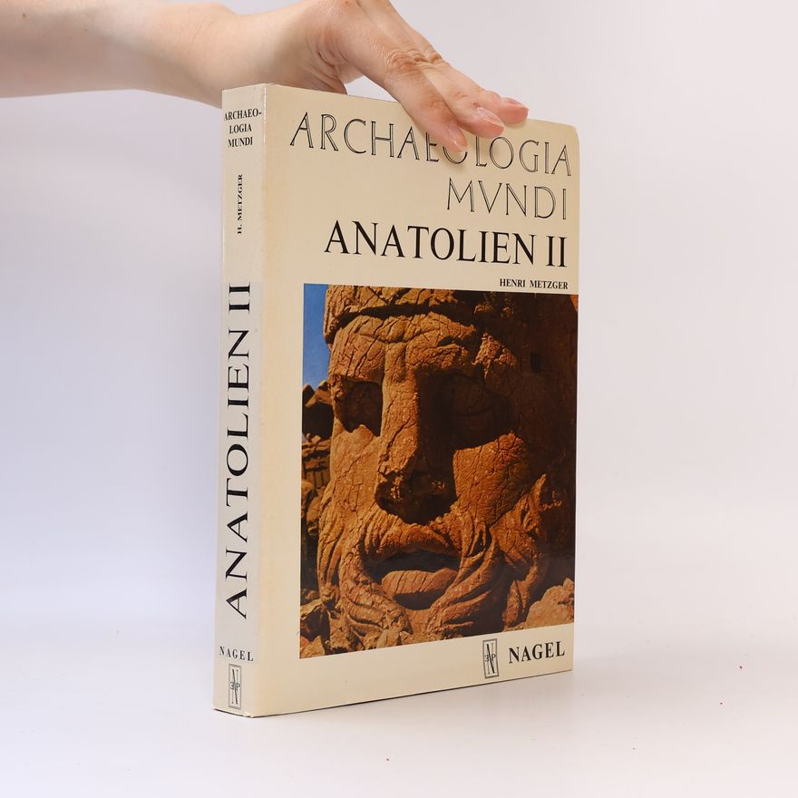 Autorenkollektiv Archaeologia Mundi: Anatolien II