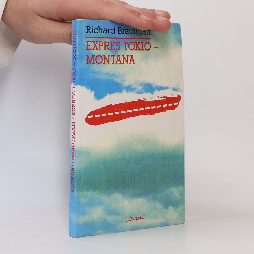 Richard Brautigan Expres Tokio-Montana