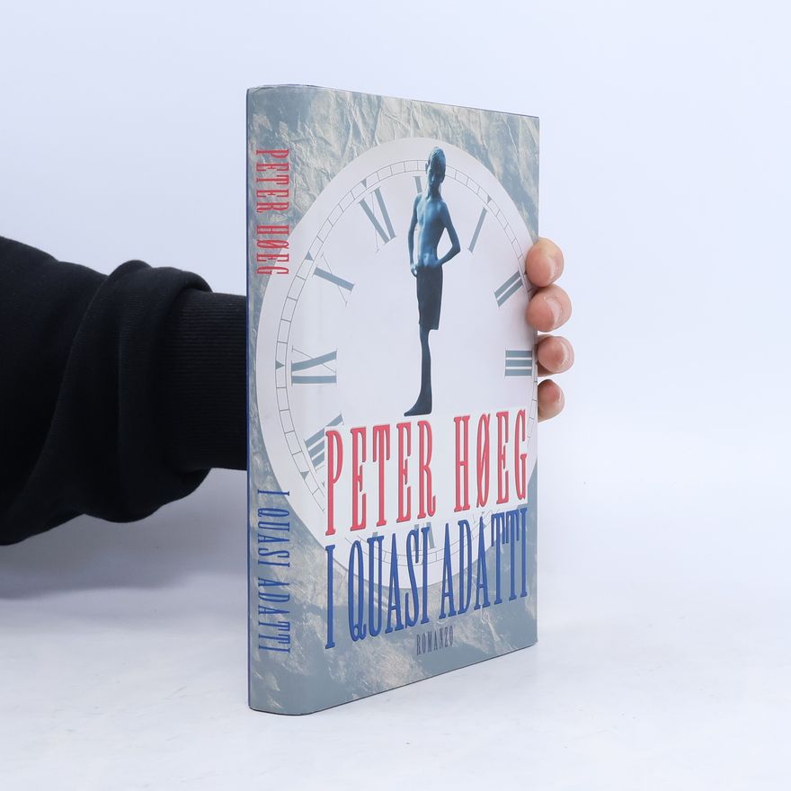 Peter Høeg I quasi adatti