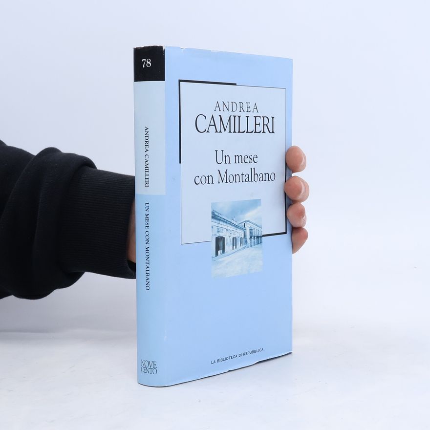 Andrea Camilleri Un mese con Montalbano