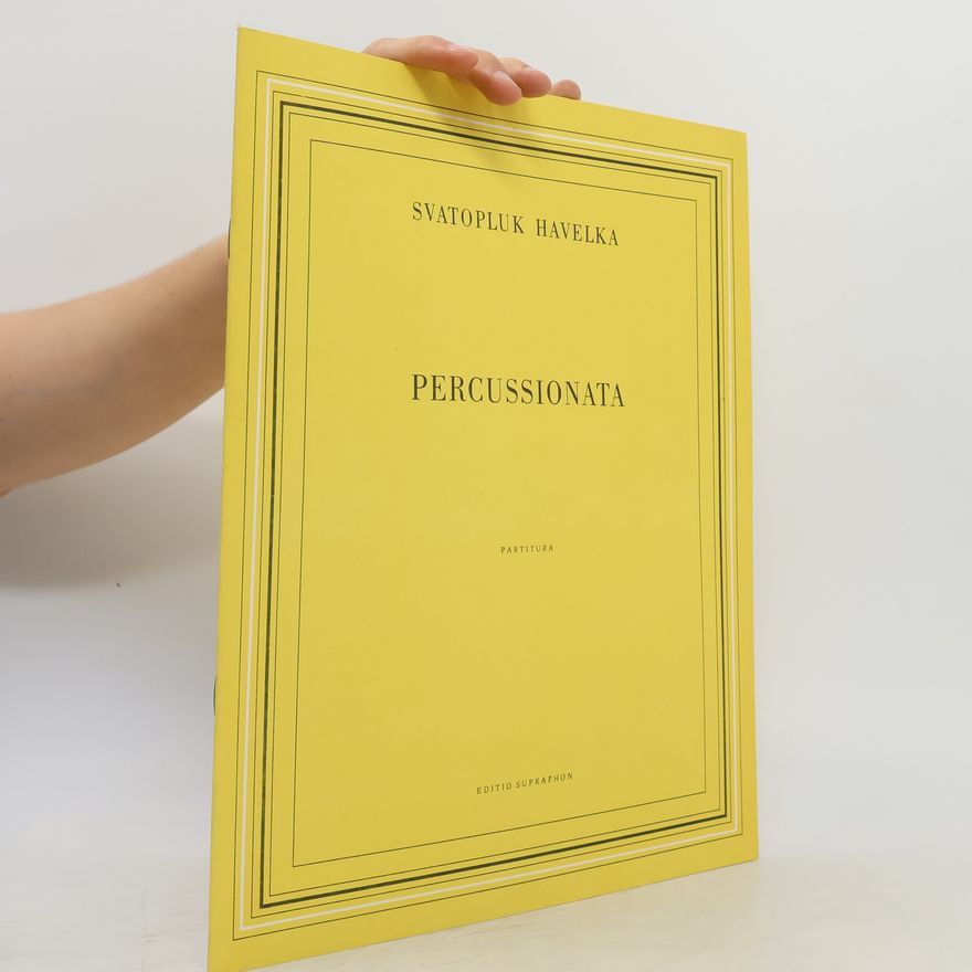 Svatopluk Havelka Percussionata pro čtyři hráče na bicí nástroje. Percussionata per quattro suonatori degli strumenti a percussione