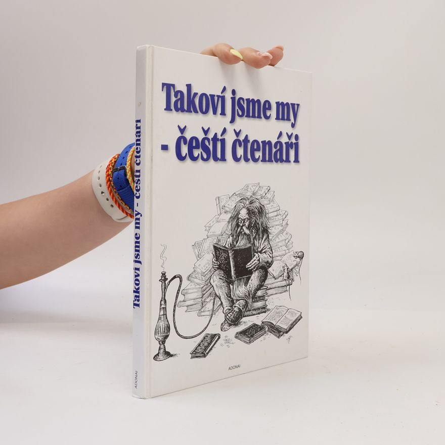 Otakar Chaloupka Takoví jsme my - čeští čtenáři