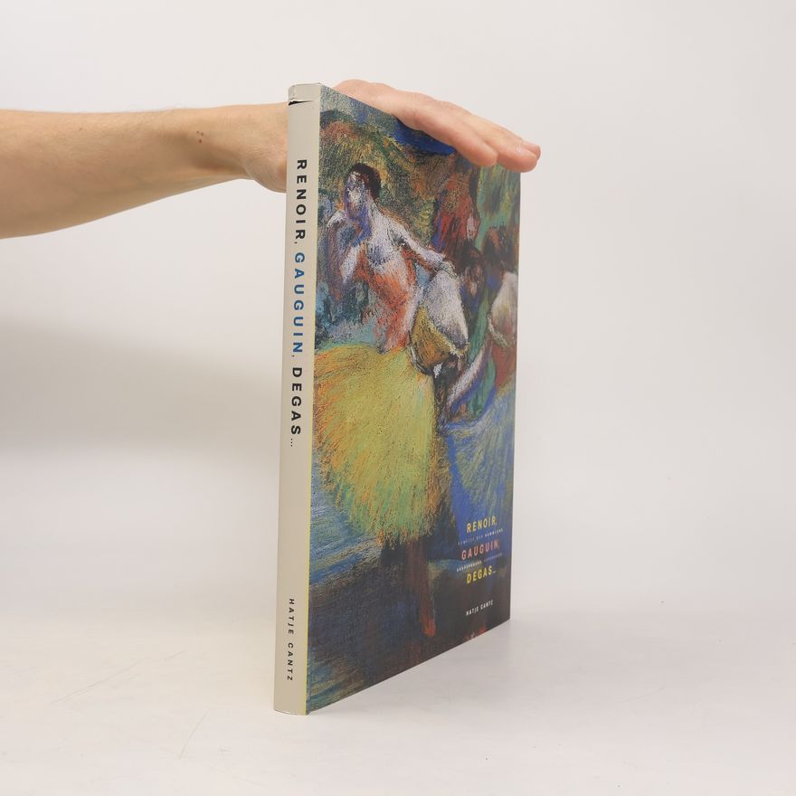 Christoph Becker Renoir, Gauguin, Degas ...