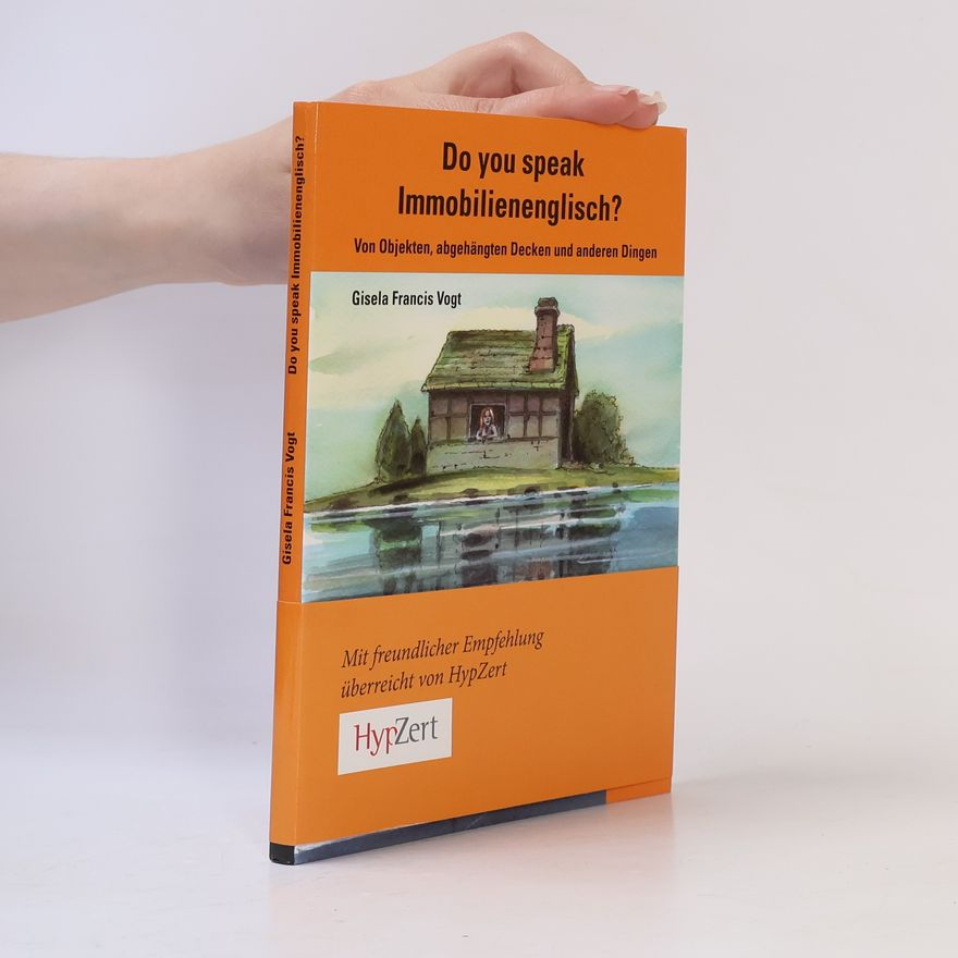 Gisela Francis Vogt Do You Speak Immobilienenglisch?