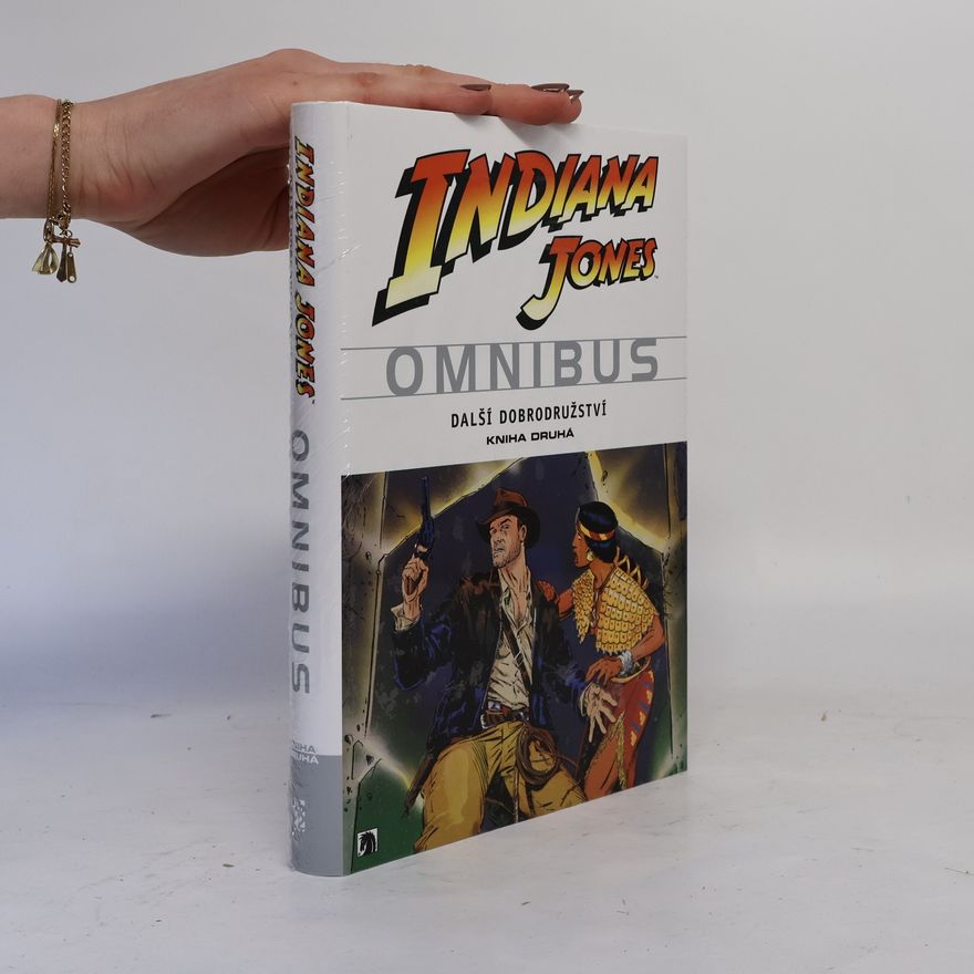 Larry Lieber Indiana Jones: Další dobrodružství - kniha druhá