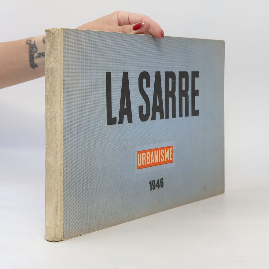 Various authors La sarre. Urbanisme