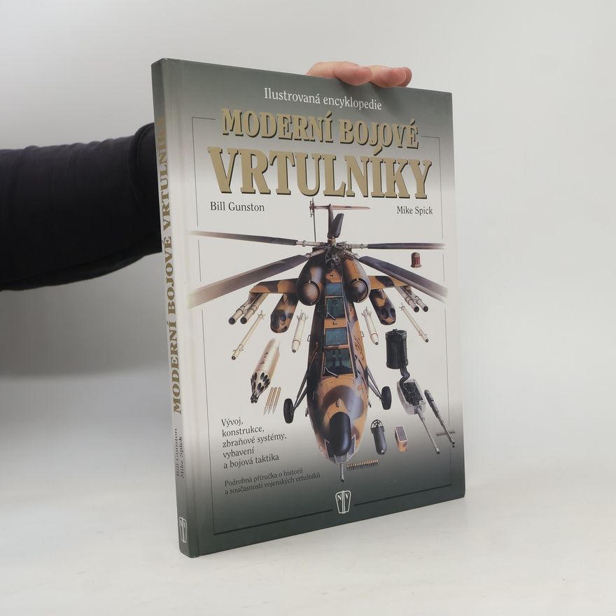 Bill Gunston Moderní bojové vrtulníky