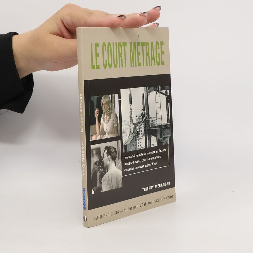 Thierry Méranger Le court-métrage