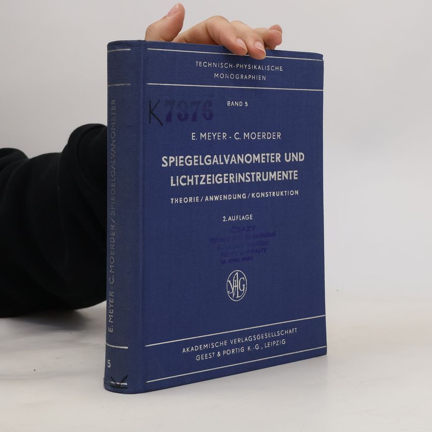 Erich Meyer Spiegelgalvanometer und Lichtzeigerinstrumente