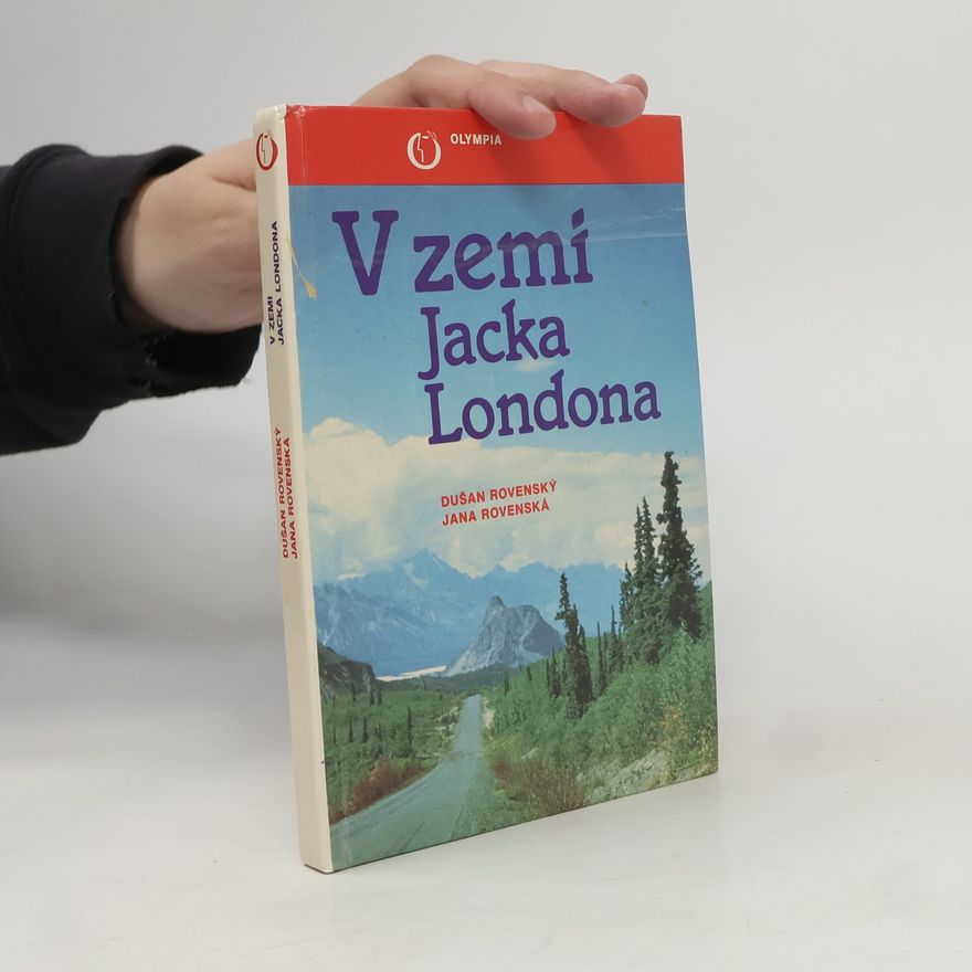 Jana Rovenská V zemi Jacka Londona