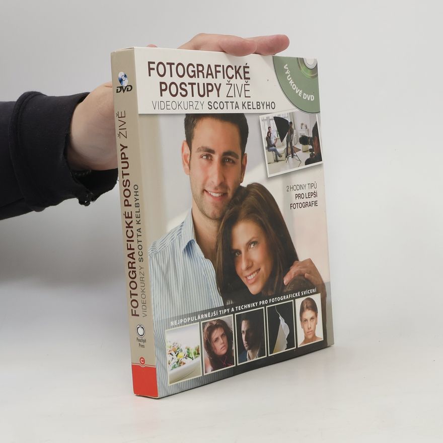 Scott Kelby Fotografické postupy živě