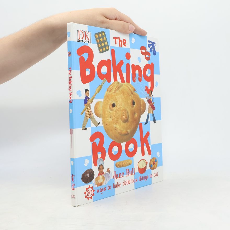 Jane Bull The Baking Book