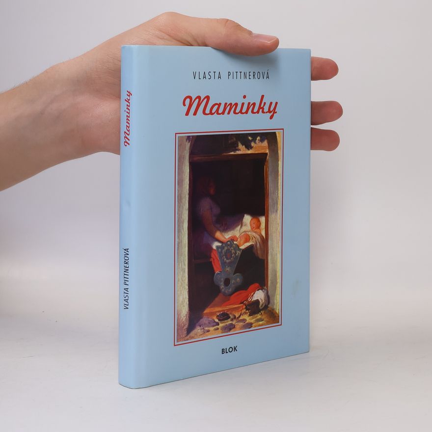 Vlasta Pittnerová Maminky