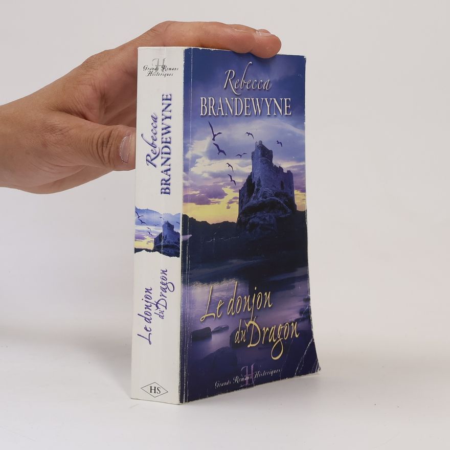 Rebecca Brandewyne Le donjon du dragon
