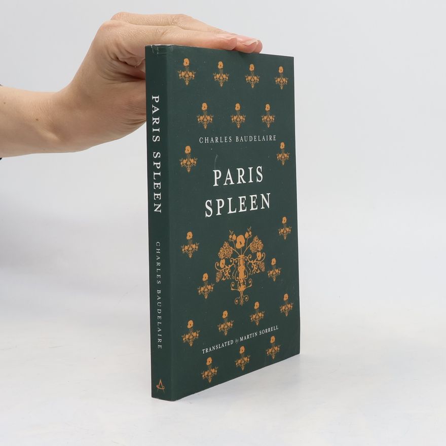 Charles Baudelaire Paris Spleen: Dual-Language Edition