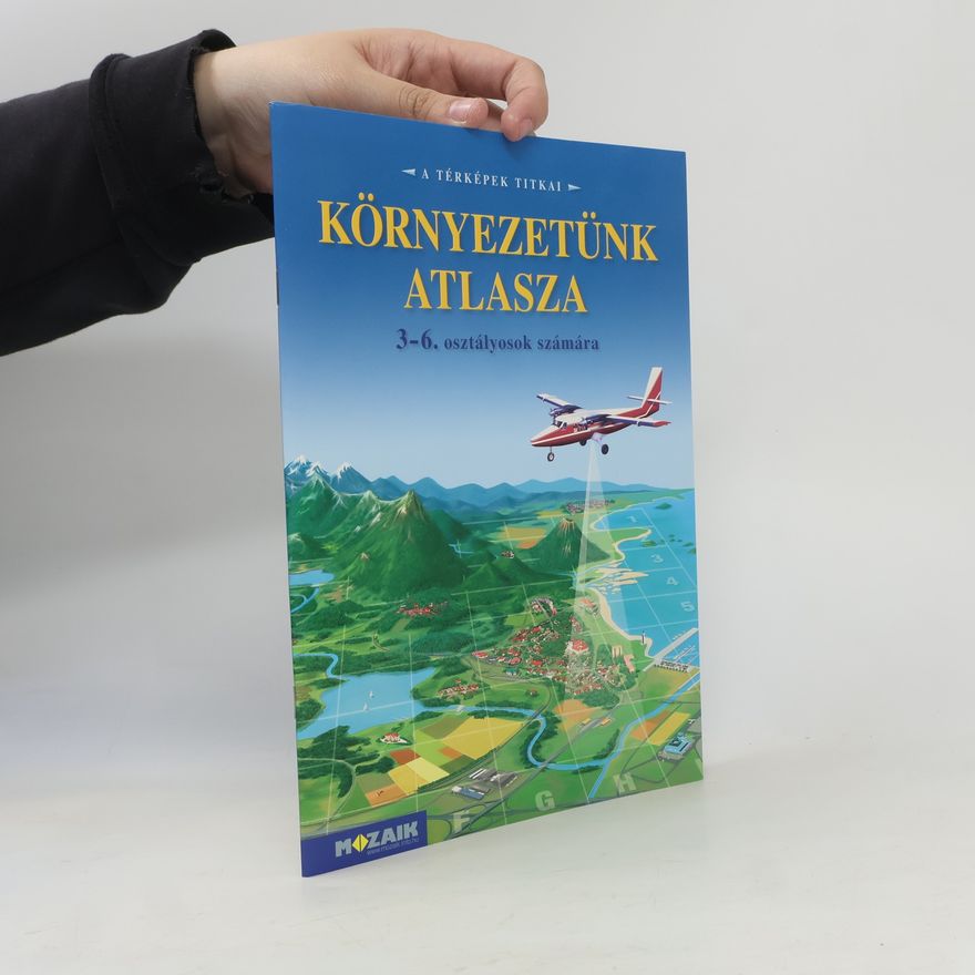 Mészárosné Balogh Ágnes Környezetünk atlasza