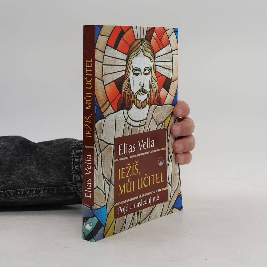 Elias Vella Ježíš, můj učitel