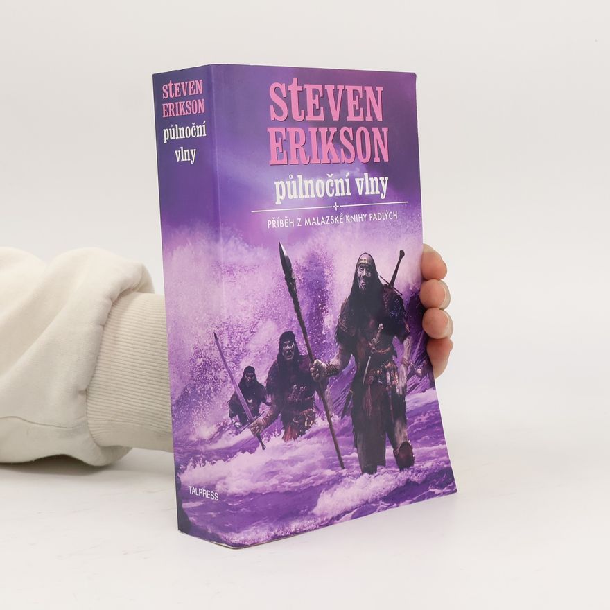 Steven Erikson Půlnoční vlny
