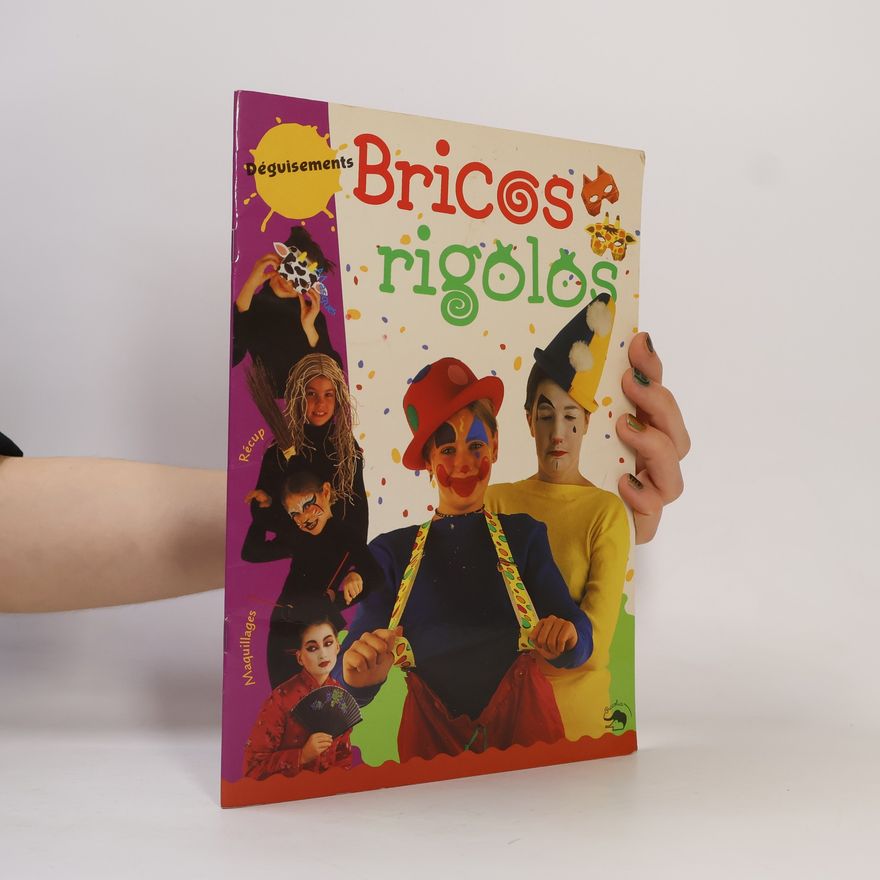Autores varios Bricos rigolos. Déguisements
