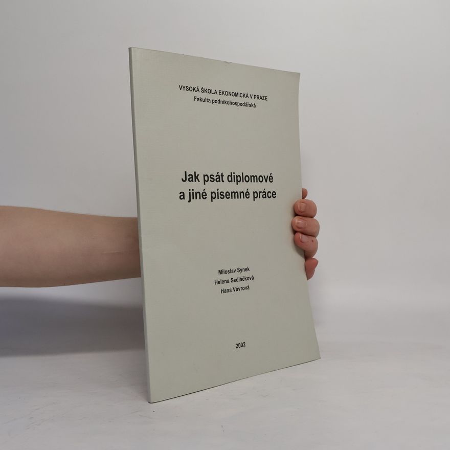 Helena Sedláčková Jak psát diplomové a jiné písemné práce