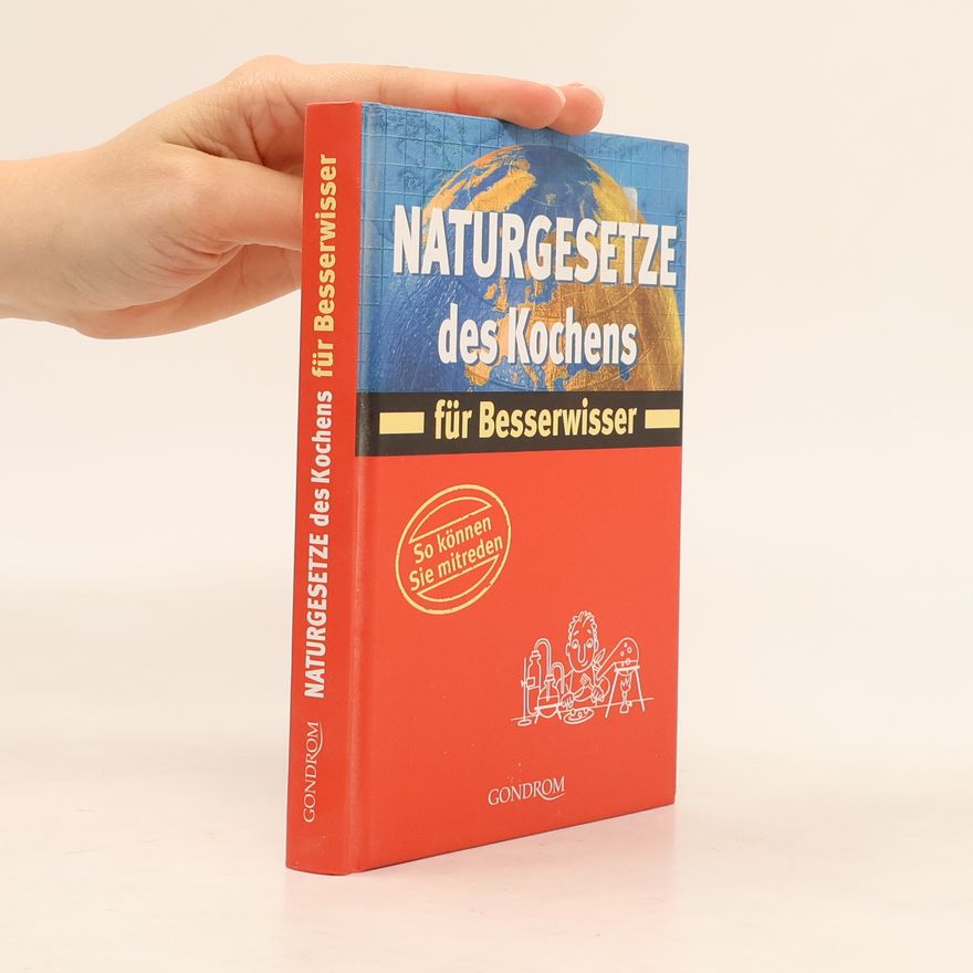 Jürgen Brück Naturgesetze des Kochens für Besserwisser