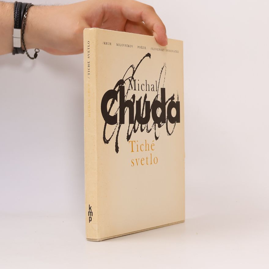 Michal Chuda Tiché svetlo