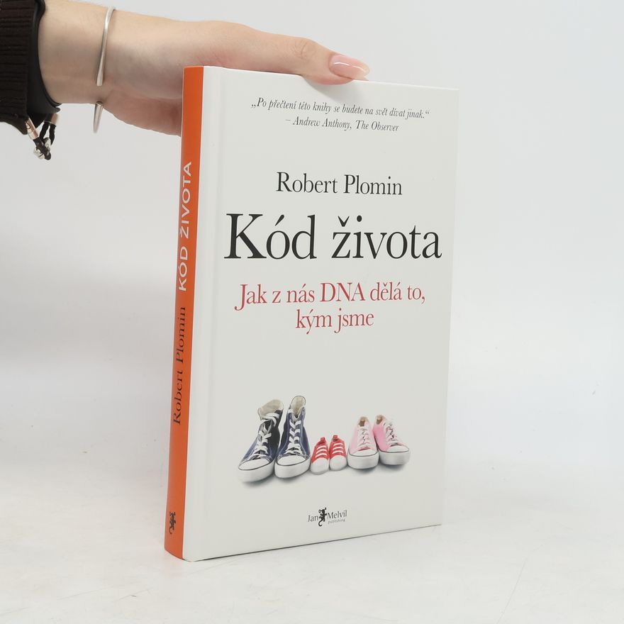 Robert Plomin Kód života. Jak z nás DNA dělá to, kým jsme